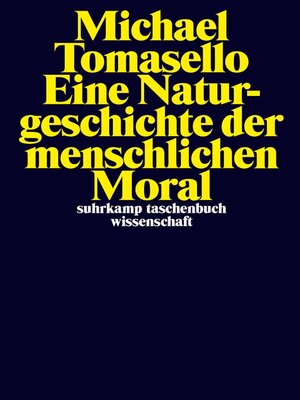 cover image of Eine Naturgeschichte der menschlichen Moral